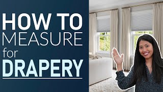 How To Measure for Drapery