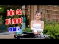 LK NONSTOP NHẠC DÂN CA XỨ NGHỆ REMIX - NHẠC REMIX MỚI NHẤT || DJSAMZY REMIX HÓT TIKTOK 2025