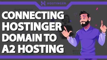 Connecting a Hostinger domain to A2 Hosting (Quickly and Easy) 2024