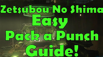 Zetsubou No Shima - How to get pack a punch in black ops 3 zombies EASY GUIDE!