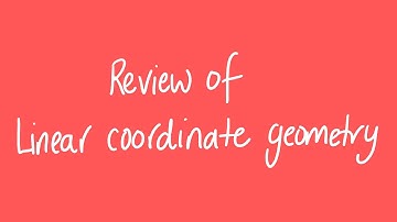 Review of linear coordinate geometry | Unit 3 and 4 VCE Maths Methods