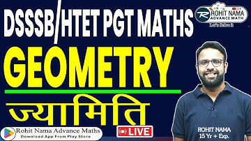 LIVE Geometry Session | TGT PGT Maths | HTET DSSSB KVS UP PGT 2025 | Important Questions + Concepts