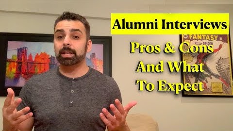 College Alumni Interviews Pros & Cons & What To Expect