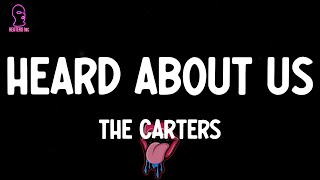 The Carters - HEARD ABOUT US (lyrics)