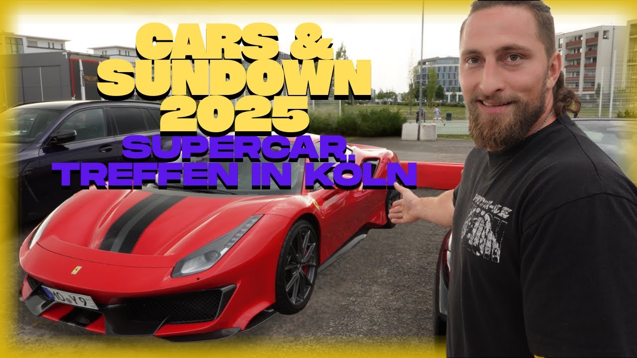 CARS & SUNDOWN 2025 Köln – Supercar Treffen bei Sonnenuntergang | Motorworld Köln Event Vlog