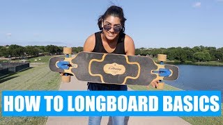 How to Longboard &amp; Skateboard Basics Step By Step | Mckinney Texas