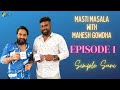Simple suni  episode 1  masti masala with mahesh gowdha