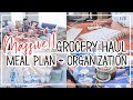 MASSIVE  GROCERY HAUL & MEAL PLANNING | EXTREME FRIDGE + PANTRY ORGANIZATION | LARGE FAMILY HAUL