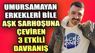 Umursamayan Erkekleri̇ Bi̇le Aşk Sarhoşuna Çevi̇ren 3 Etki̇li̇ Davraniş İli̇şki̇ Koçu Muhammet Cumanoglu