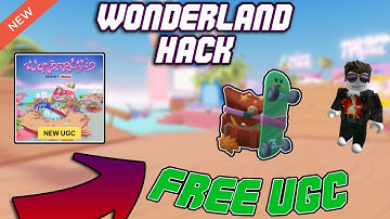 [FREE UGC] Wonderland OP Script (2023) PASTEBIN