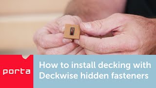 How to install Porta Cumaru decking with Deckwise hidden fasteners