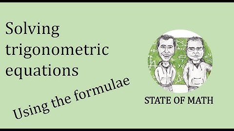 Solving trigonometric equations using the formulae