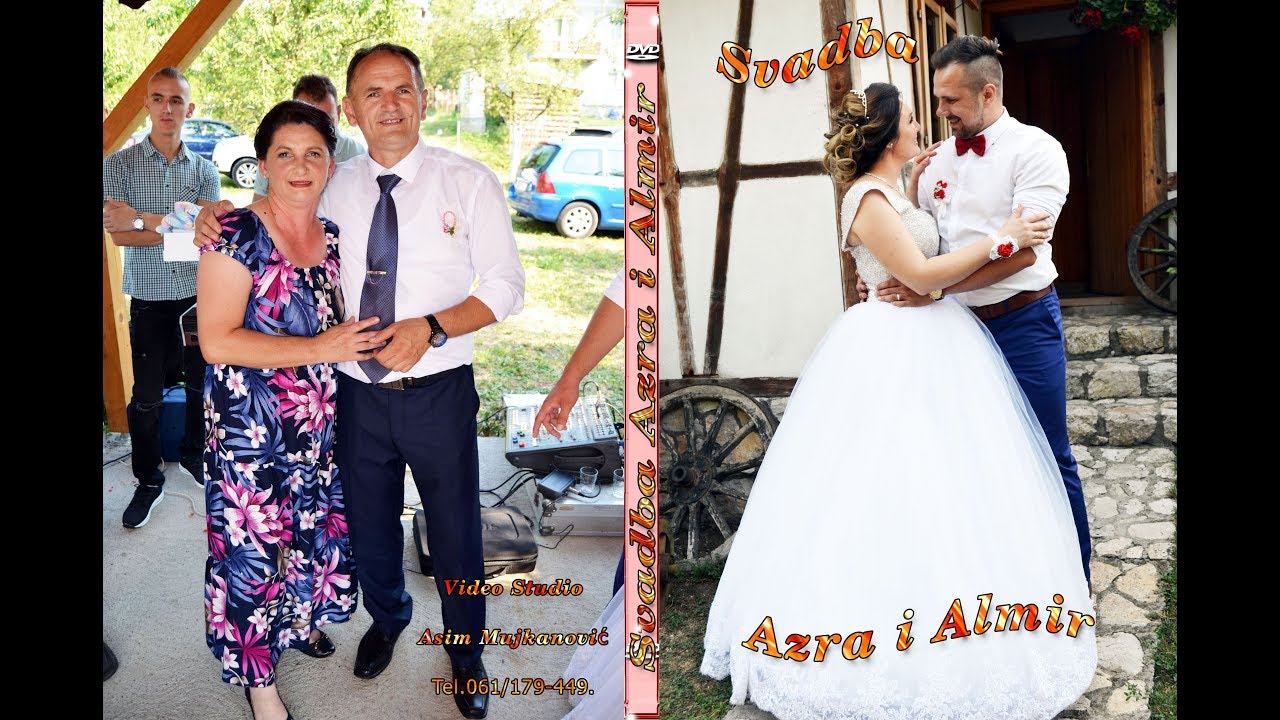 Svadba Almir i Azra (1) dio 27-08-2017 Seljublje-Tojšići Muz Elvir Mujanović Asim Snimatelj