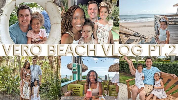 FAMILY VACATION VLOG | VERO BEACH | PART TWO | DITL VLOG