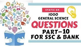 Science Gk Quiz- 10, Important Question-Answer Test for SSC, Railway, SI, LDC, Police, Bank Exam