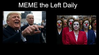 MEME The Left Daily MEME The Left Daily