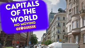 GeoGuessr - Capitals of The World  -NO MOVING [PLAY ALONG]: Perfect rounds? | Ep. 292