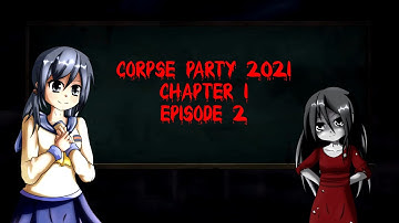 Seiko and Naomi best waifus | Lets Play Corpse Party Chapter 1 Ep2