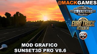 SUNSET3D PRO HDR V8.6 MOD GRAFICO ATUALIZADO( ETS2 / ATS V1.44)