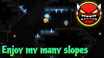 Enjoy my many slopes by CreatorCreepy 100% (Platformer Insane Demon) - Geometry Dash 2.2