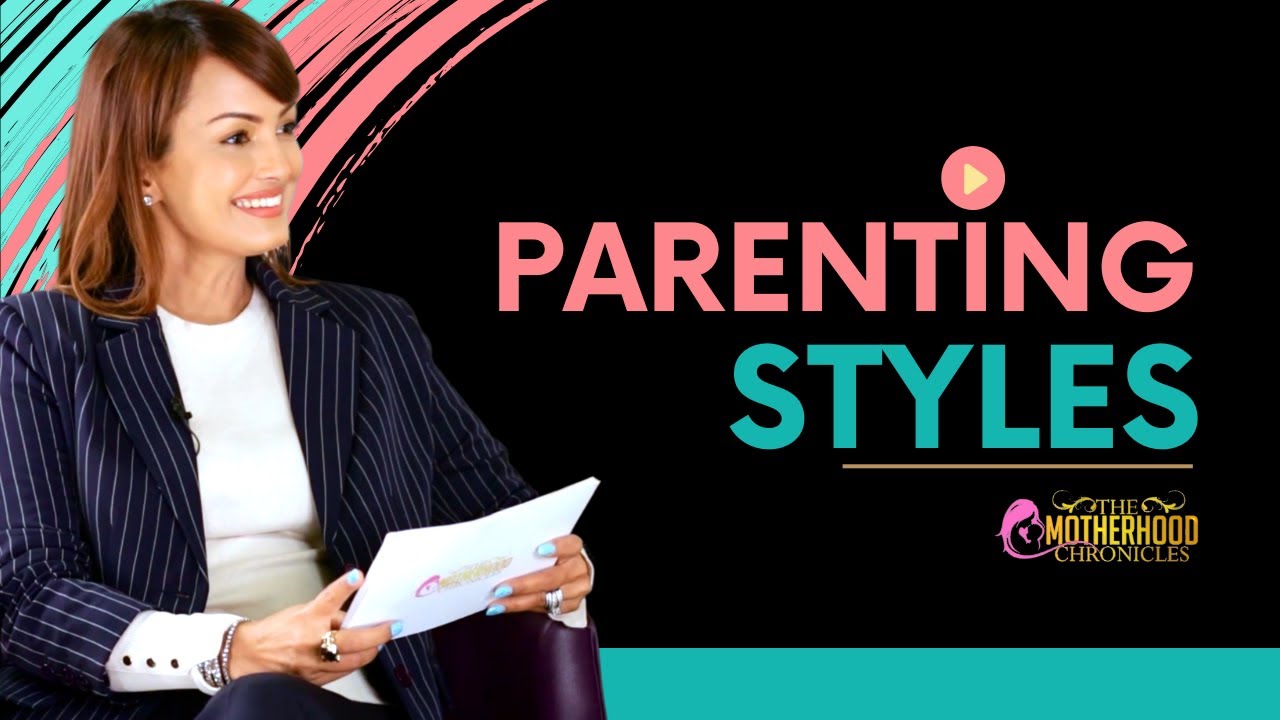 Episode 6 – Parenting Styles | The Motherhood Chronicles | Nisha Rawal