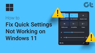 How to Fix Quick Settings Not Working on Windows 11 | Why is Quick Settings Not Working?