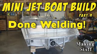 Finally finished welding on the Mini Jet Boat hull.