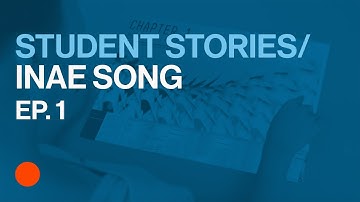 Inae Song - Intereaction Design, Ep. 1, Student/Space