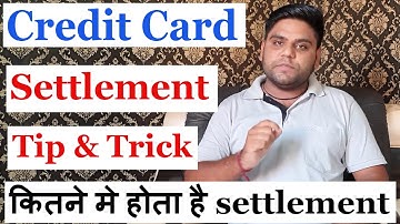 credit card settlement tips | credit card settlement process | in hindi
