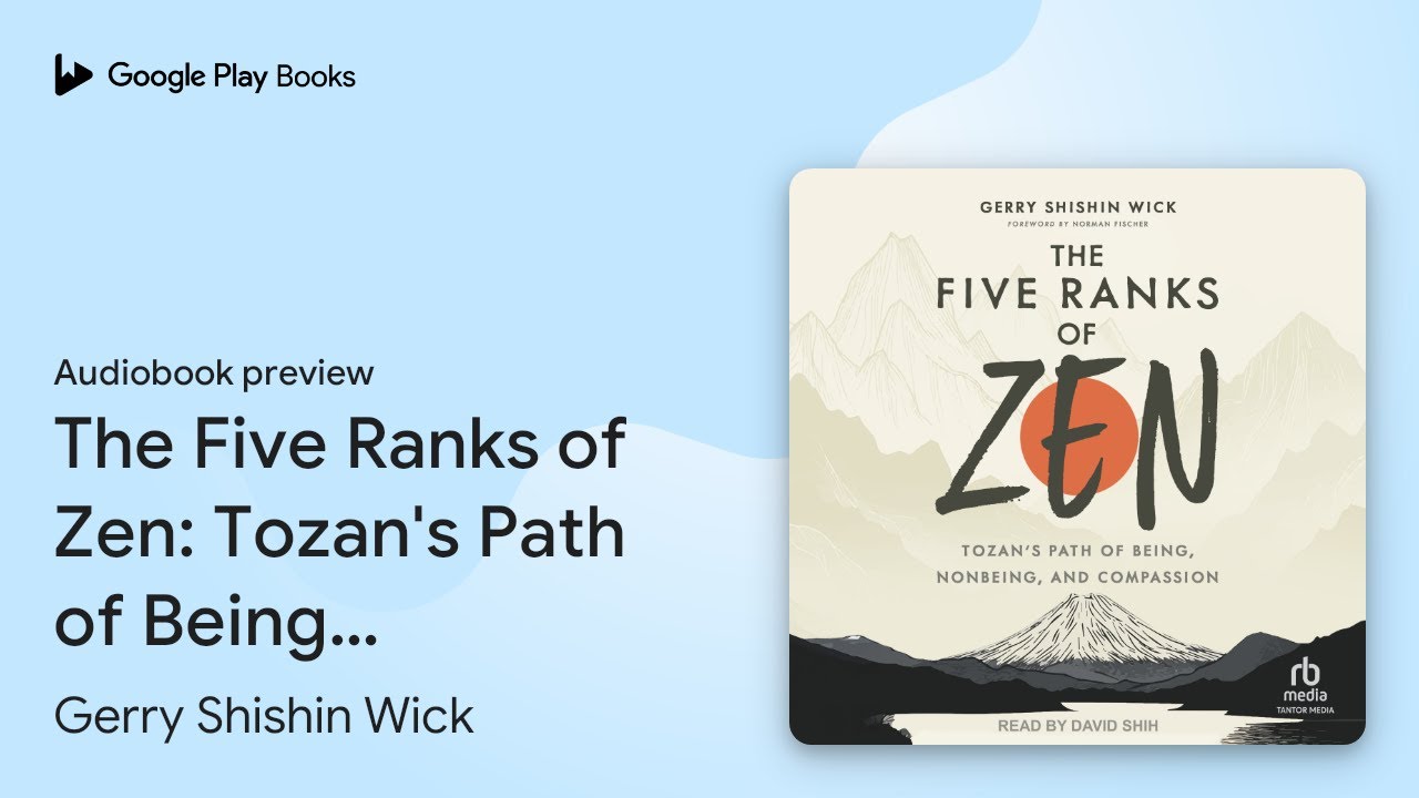 Five Ranks Book The Five Ranks of Zen: Tozan's Path of Being,… by Gerry Shishin Wick ...