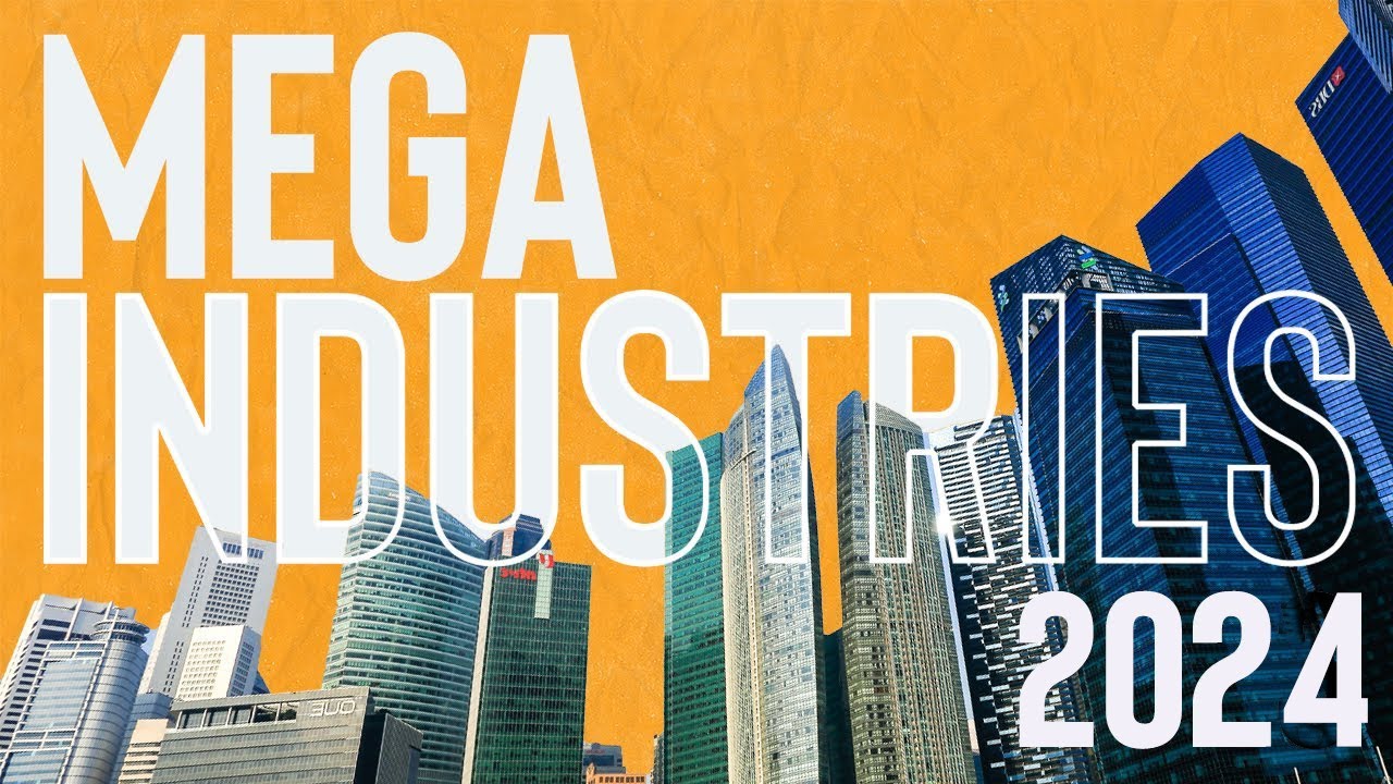 WHICH ARE the MEGA INDUSTRIES 2024 The most profitable industries in