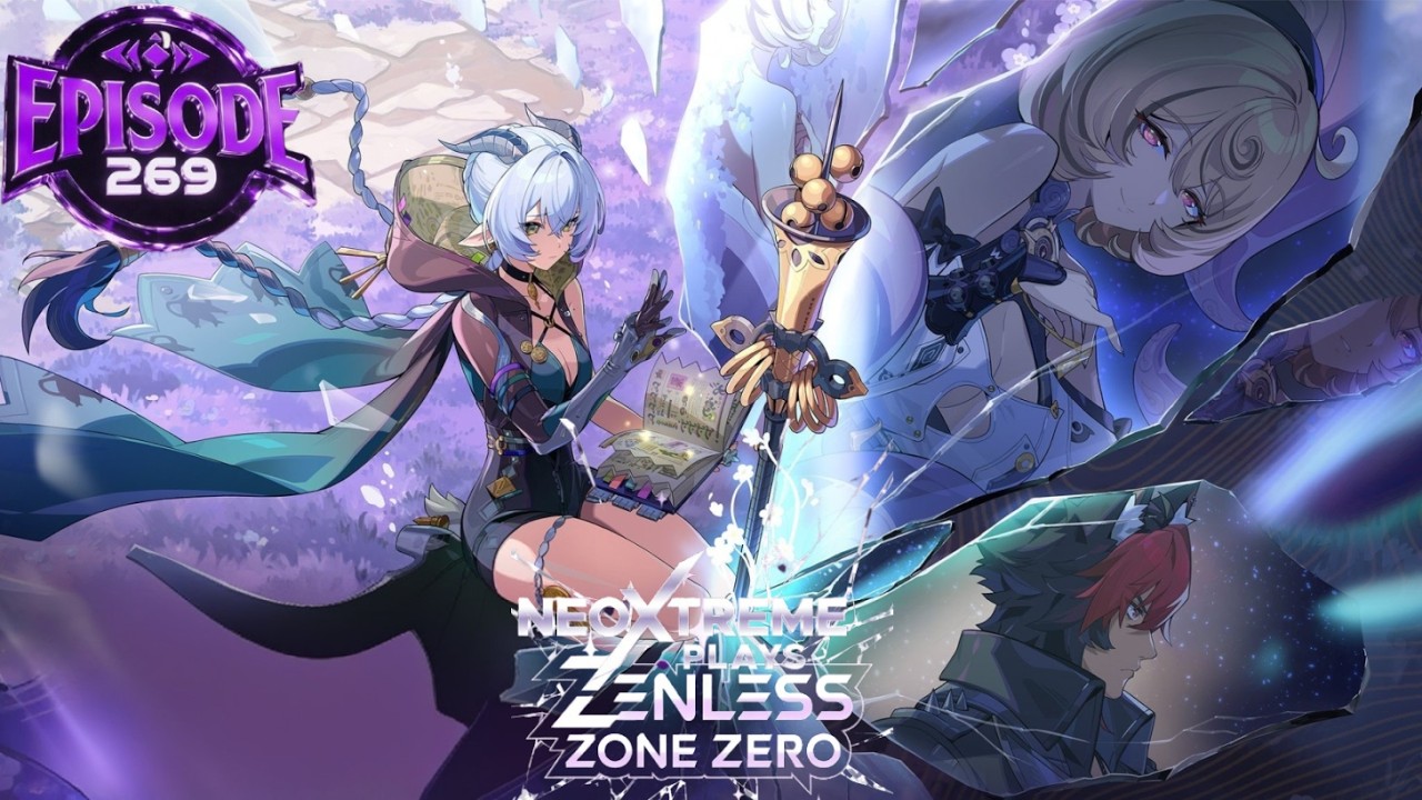 NeoXtreme Plays - Zenless Zone Zero - Episode 269 - YouTube