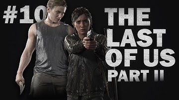 The Last of Us 2 - Gameplay Part 10- Owen and Mel in Aquarium-Abby and her dad