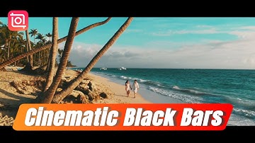 How to Add Cinematic Black Bars to Your Video (InShot Tutorial)