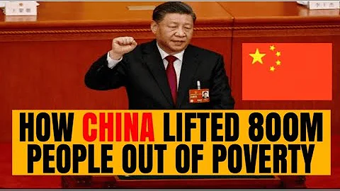 How China Economy Lifted 800 Million People Out of Poverty