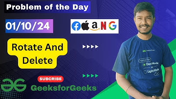 Rotate And Delete | gfg potd | 02-10-24 | GFG Problem of the day | Ravikant Turi