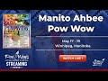 2024 manito ahbee pow wow