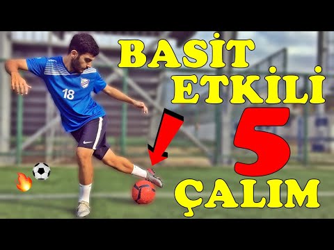 BASİT AMA ETKİLİ 5 ÇALIM HAREKETİ (Çalım Atma Teknikleri)