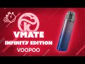 Vmate infinity edition voopoo  lunboxing en moins dune minute fr