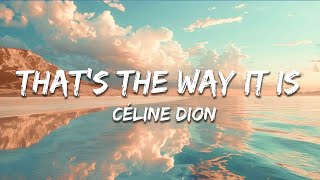 Download Lagu Céline Dion - That's The Way It Is (Lyrics) MP3