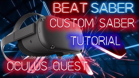(OUTDATED) Very quick Custom Sabers Tutorial for Beatsaber on your Oculus Quest | Re-Upload