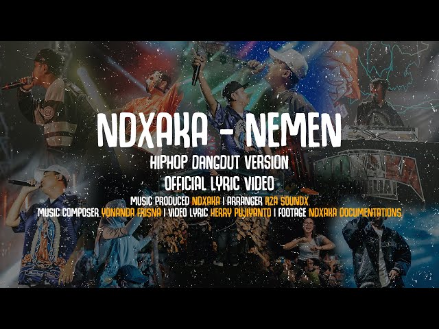 NDX AKA - Nemen HipHop Dangdut Version ( Official Lyric Video ) class=