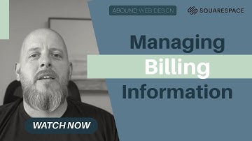 Managing Your Billing Information | Squarespace Tutorial