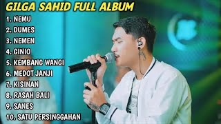 Nemu,Dumes,kembang wangi,satu persinggahan || Gilga Sahid ||.