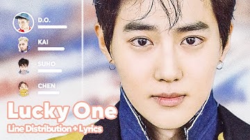 EXO - Lucky One (Line Distribution + Lyrics Karaoke) PATREON REQUESTED