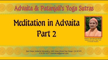 12   Swami Sarvapriyananda   Meditation in Advaita Part 2