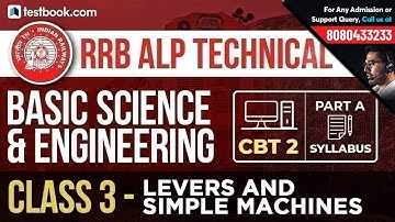 RRB ALP Basic Science & Engineering | Class 3 | Simple Machines Quiz | ALP CBT 2 Part A