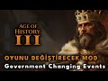 Bu Mod Oyunu DEĞİŞTİRECEK!  - Age Of History 3 Government Changing Events Mod Tanıtımı