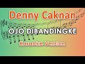 Denny Caknan Ojo Dibandingke Karaoke Lirik Tanpa Vokal By Regis 