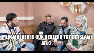 BEKEERD TOT DE ISLAM: AFL 2.